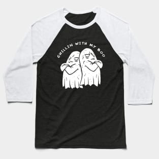 Chillin With My Boo Funny Halloween Ghost Design Baseball T-Shirt